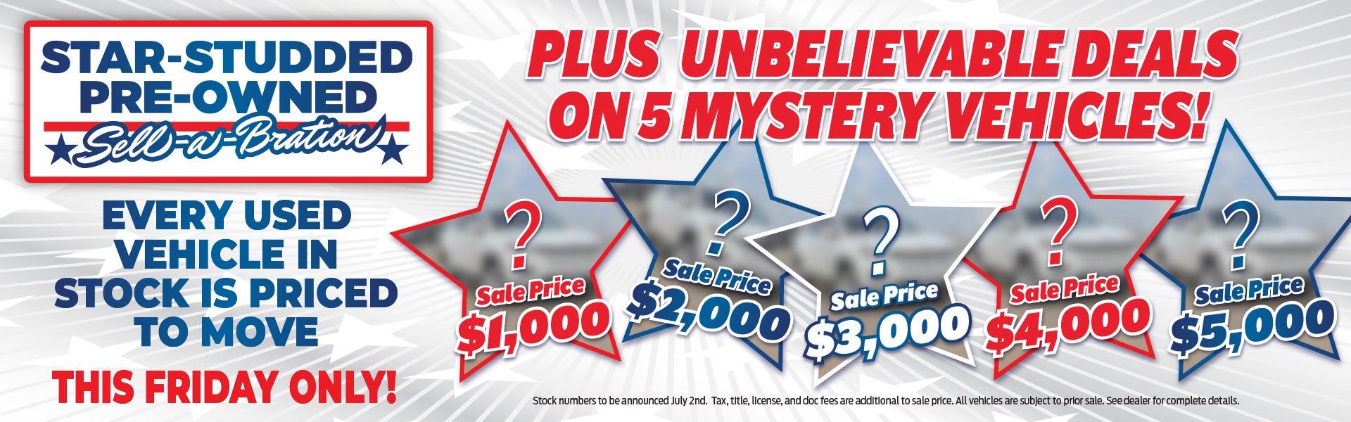 Used Star Studded Sell-a-Bration!