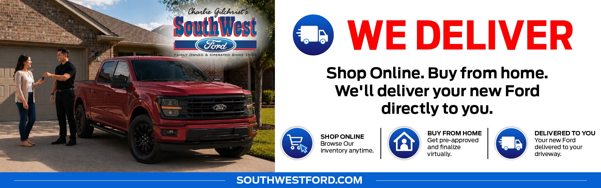 We deliver